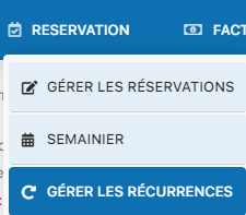 Menu RÉSERVATION - Gérer les récurrences